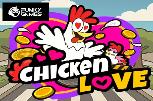 Chicken Love